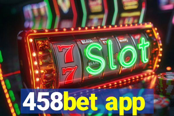 458bet app